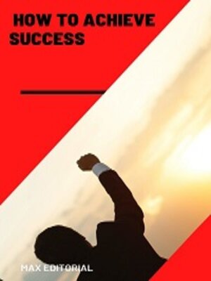 cover image of How to Achieve Success